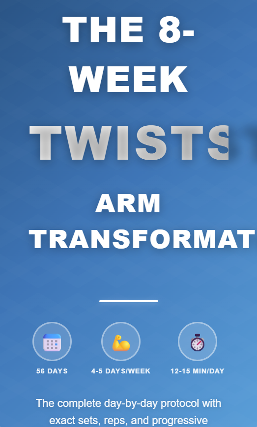 The 8-Week TwistStrong Arm Transformation Protocol